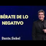 Cómo Deshacerse de Los Pensamientos Negativos - Predicas de Dante Gebel