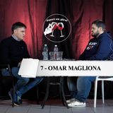 Omar Magliona - Puntata 7 Facci un giro! Podcast