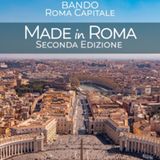 "Made in Roma 2" - Seconda edizione del Bando di Roma Capitale