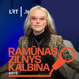 Ramūnas Zilnys kalbina atlikėją Aistè: savo kūryba galiu keisti žmonių gyvenimus