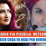 Maria Pia Pizzolla, Meteora: Ecco Cosa Fa Oggi!