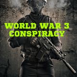 World War 3 Conspiracy