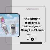 Y2KPHONES Highlights 5 Advantages of Using Flip Phones