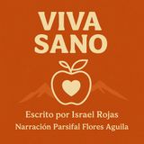 episodio 1 mecanismos y funciones organicas - Libro Viva Sano - Escrito por Israel Rojas