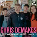 Chris DeMakes- Less Than Jake / Chris DeMakes A Podcast