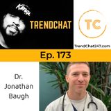 Ep. 173 - Coronavirus and Telemedicine with Dr. Jonathan Baugh