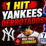 🚨 YANKEES DERROTADOS 😱 Max Fried LESIONADO + Ohtani DOMINA 🔥