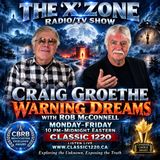 Rob McConnell Interviews - CRAIG GROETHE - Warning Dreams