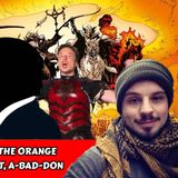 Rise of the Antichrist? - The Orange Magician - Age of the Beast, A-Bad-Don | Brandon Kroll
