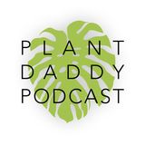 Episode 110: Chill 'n Chat - Researching New Plants, Aerial Roots