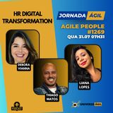 #JornadaÁgil EP1269 #AgilePeople HR Digital Transformation