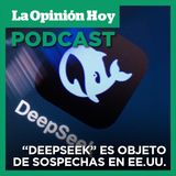 Deepseek, el fenómeno chino de AI, bajo la lupa.