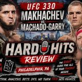 The Hard Hits Review | UFC 330: Makhachev vs. Machado-Garry