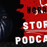 HORROR STORY PODCAST