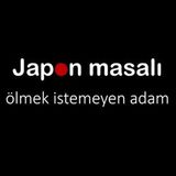 Ölmek istemeyen adam  Japon Masalı