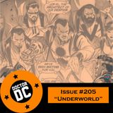 Issue #205 - “Underworld”