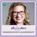 Organize365 with Lisa Woodruff