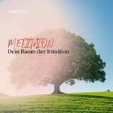 Dein Baum der Intuition | ca. 22 Min | Folge 113
