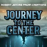 Journey to the Center Part 2: The Architect's Whispers