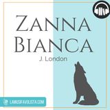 ZANNA BIANCA ☾ Parte 2 | Capitolo 5 ☆ Audiolibro ☆