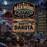North Dakota: Miniwashitu & Bigfoot