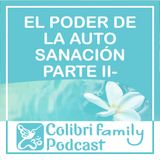 Aprendamos sobre la Auto-Sanación (Segunda parte)