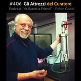 #406 - Gli Attrezzi del Curatore