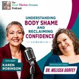 EP246: Understanding Body Shame and Reclaiming Confidence with Dr. Melissa Durfey
