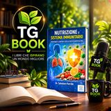 TG BOOK: Nutrizione e Sistema Immunitario del Dr. Salvatore Parrillo
