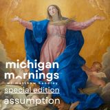 SPECIAL EDITION: Thursday, 15 August 2024 - Solemnity of the Assumption