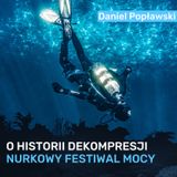 O historii dekompresji - Daniel Popławski