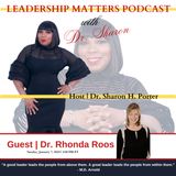 "Empowering Educational Leaders: The Deliberate and Courageous Principal"  Guest: Dr. Rhonda J. Roos
