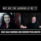 Why Are You Laughing At Me with Dave Haaz-Baroque of Shadow Circus Creature Theatre.