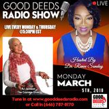 RJ Jackson the Courage Giver shares on Good Deeds Radio Show