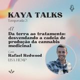 #17 Da terra ao tratamento: desvendando a cadeia de produção da cannabis medicinal | USA Hemp