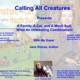 Calling All Creatures Presents A Family, A Cat, and A Mech Suit, What An Interesting Combination!