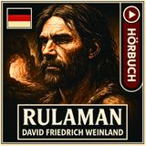 De/🎧Rulaman – Ein Urzeit-Roman von David Friedrich Weinland (Hörbuch auf Deutsch)