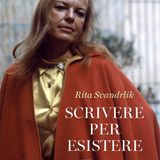 Rita Svandrlik "Scrivere per esistere"