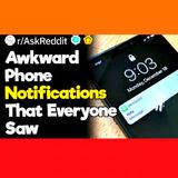 Awkward Phone Notifications That Everyone Saw