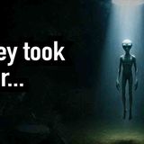 The Most Convincing Alien Abduction Story I_ve Ever Heard