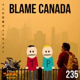 Issue #235: Blame Canada