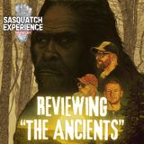 EP 111: Reviewing "The Ancients"