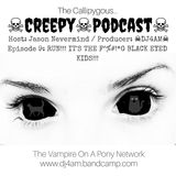 The Black Eyed Kids Pt.➎