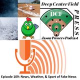 Episode 109: News, Weather & Sport of Fake News