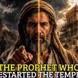 The Book of Haggai - The Prophet Who Restarted the Temple