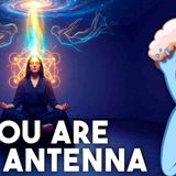 You Are the Antenna_ How Channeling Really Works