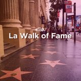 La Walk of Fame - Talk