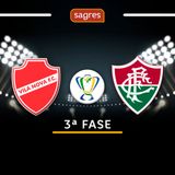 Copa do Brasil 2022 - 3ª fase (volta) - Vila Nova 0x1 Fluminense, com Paulo Massad