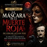 La Máscara de la Muerte Roja: El Verdadero Significado del Cuento de Edgar Allan Poe | Análisis Literario