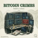 Bitcoin Crimes - Uncover the digital underworld with Nick Ledger